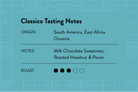 Classico tasting notes, Milk Chocolate sweetness, roasted hazelnut and Pecan